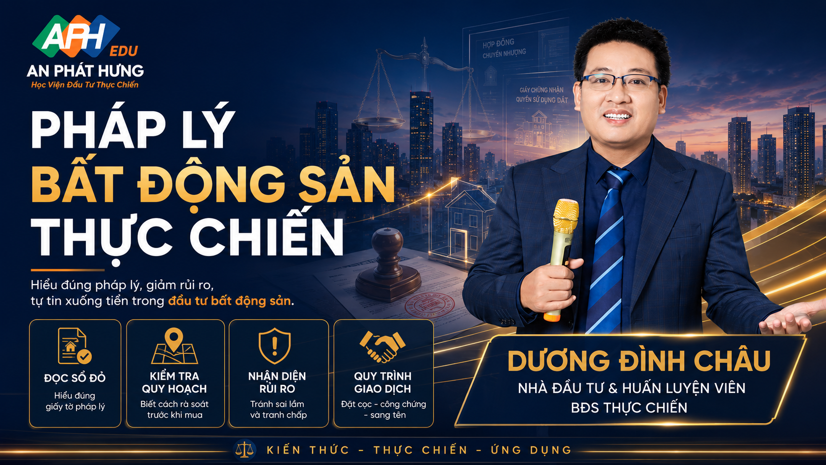 Khóa Pháp Lý Bất Động Sản Thực Chiến — Dương Đình Châu, Học viện APH